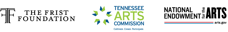 The Frist Foundation, the Tennessee Arts Commission, and the National Endowment for the Arts