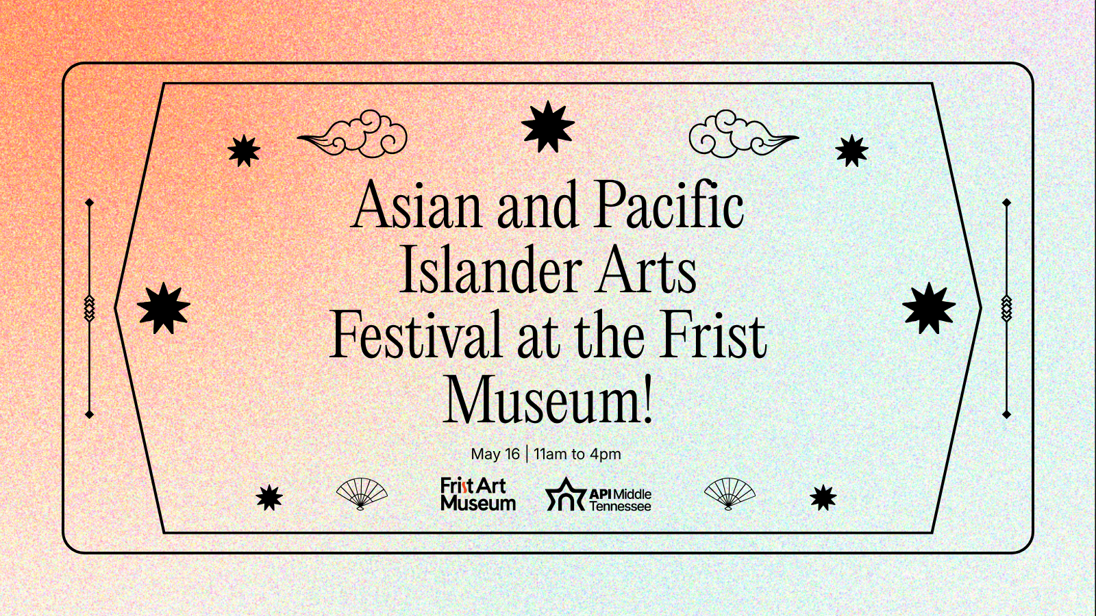 A graphic for an Asian and Pacific Islander arts festival at the Frist Art Museum.