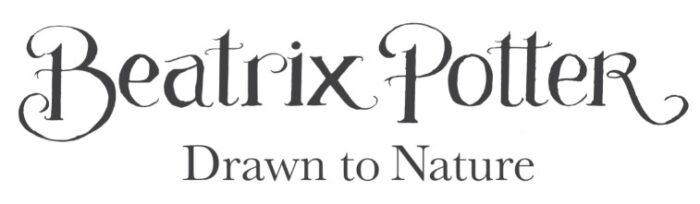 Beatrix Potter Drawn to Nature